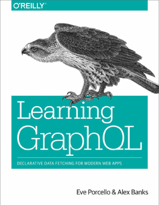 Eve_Porcello,_Alex_Banks_Learning_GraphQL_.pdf